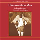 Ultramarathon Man by Dean Karnazes